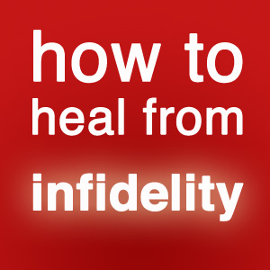 How to Heal from Infidelity picture