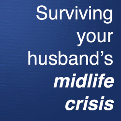 Left husband me crisis midlife MidLife Crisis: