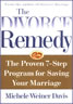 Divorce Remedy by Michele Weiner Davis